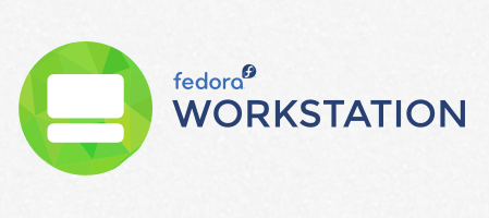 致敬开发者 对 Fedora Workstation 到目前为止的回顾