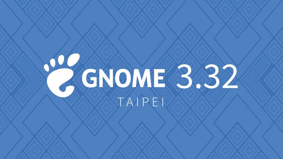 GNOME 3.32 正式发布，代号“台北”(TAIPEI)