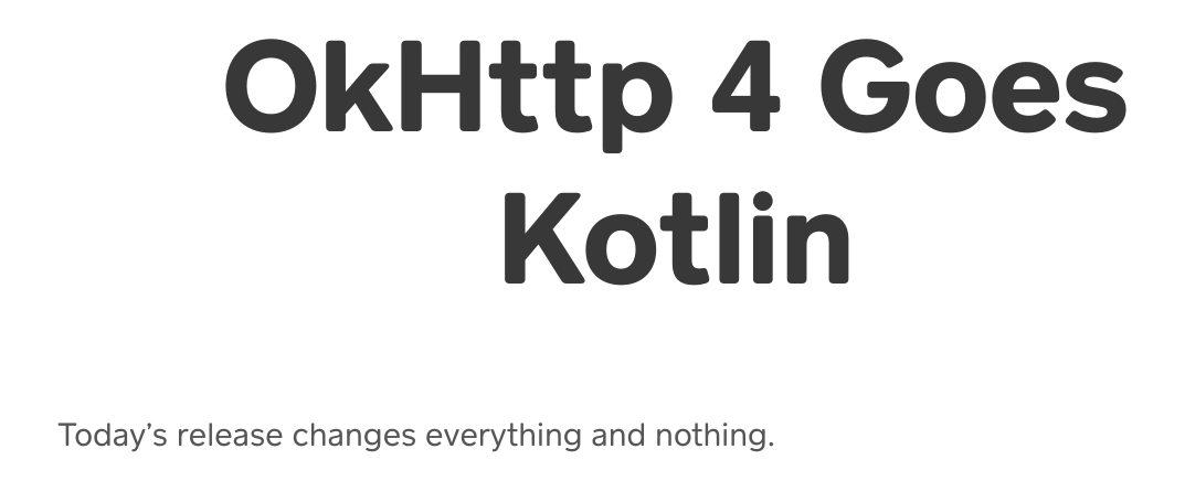 OkHttp 4 正式版发布，从 Java 切换到 Kotlin