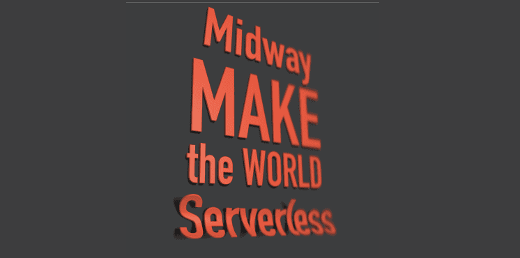 阿里 Midway 正式发布 Serverless v1.0，研发提效 50%