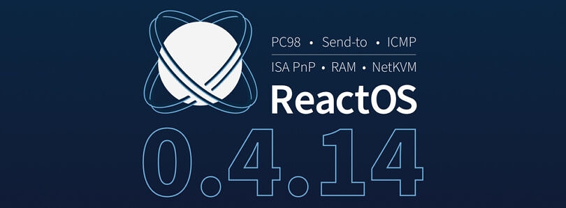 开源Windows系统ReactOS发布0.4.14版：添加大量实用功能