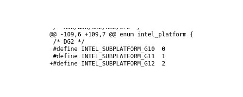 Linux驱动曝光英特尔DG2-G12 GPU衍生版本已准备就绪