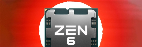 2nm工艺！AMD Zen 6核心首曝：代号梦神