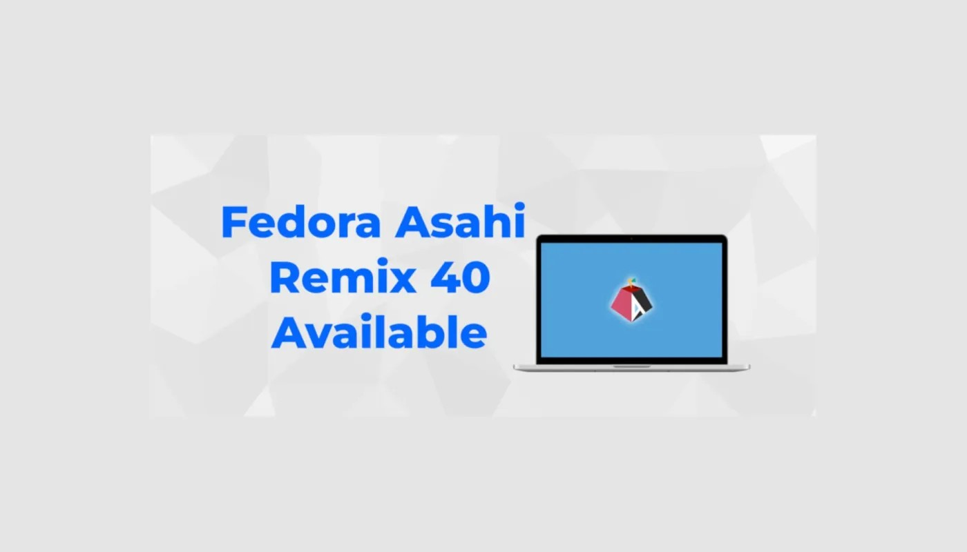 配备 KDE Plasma 6 的苹果硅 Mac 现可使用 Fedora Asahi Remix 40