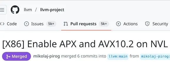 更新后的 LLVM/Clang 编译器为 Intel Nova Lake 启用 AVX 10.2 & APX