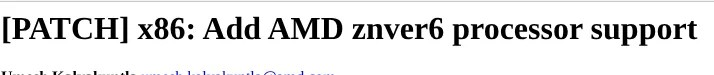 AMD 开始在 GCC 中启用 Zen 6 "znver6" 编译器支持