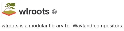 wlroots 0.20 即将发布,包含新协议和增强的 Vulkan 渲染器